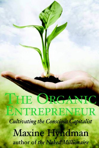 The Organic Entrepreneur