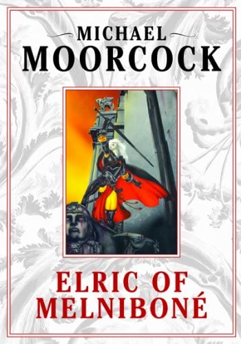 Elric: Elric of Melnibone, Vol. 1