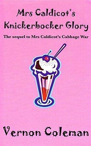 Mrs Caldicot's Knickerbocker Glory