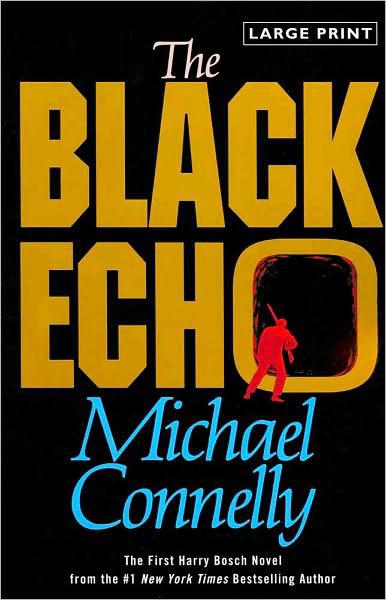 The Black Echo / The Black Ice (Harry Bosch, #1-2)