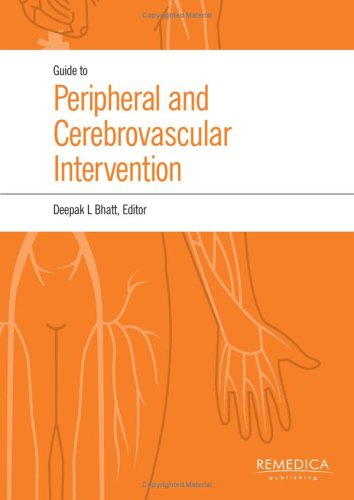 Guide to Peripheral and Cerebrovascular Intervention