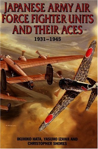 Japanese Army Air Force Units and Their Aces, 1931-1945