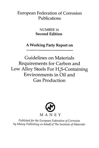 A Working Party Report on Materials for Carbon and Low Alloy Steels for H2s-Containing Environments in Oil and Gas Production