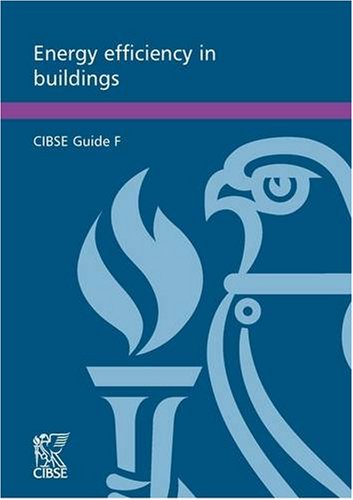 Energy Efficiency in Buildings (CIBSE Guide)