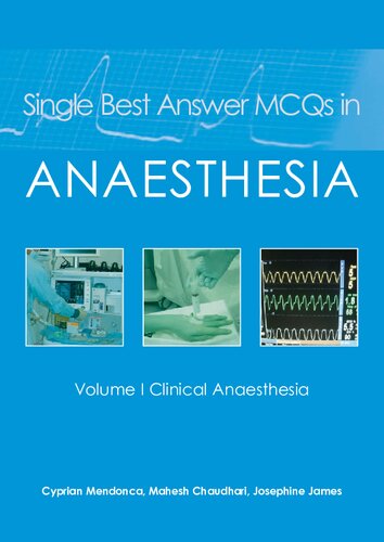 Single Best Answer McQs in Anaesthesia