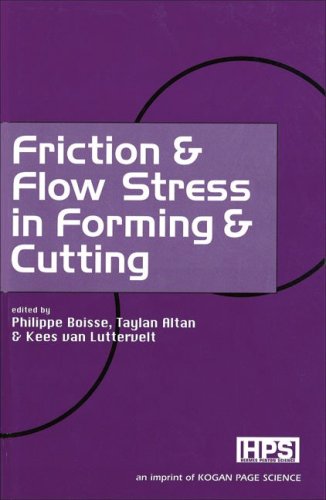 Friction &amp; Flow Stress in Forming &amp; Cutting