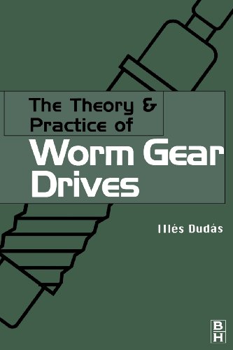 The Theory And Practice Of Worm Gear Drives