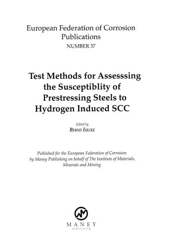 Test Methods for Assessing the Susceptibility of Prestressing Steel to Hydrogen Induced SCC