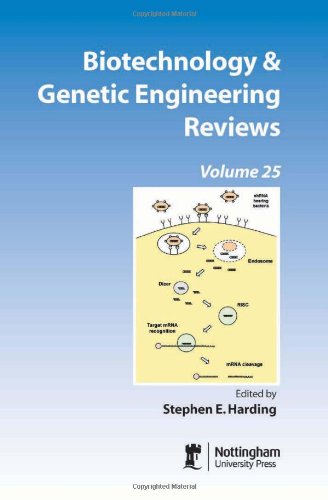 Biotechnology &amp; Genetic Engineering Reviews, Volume 25