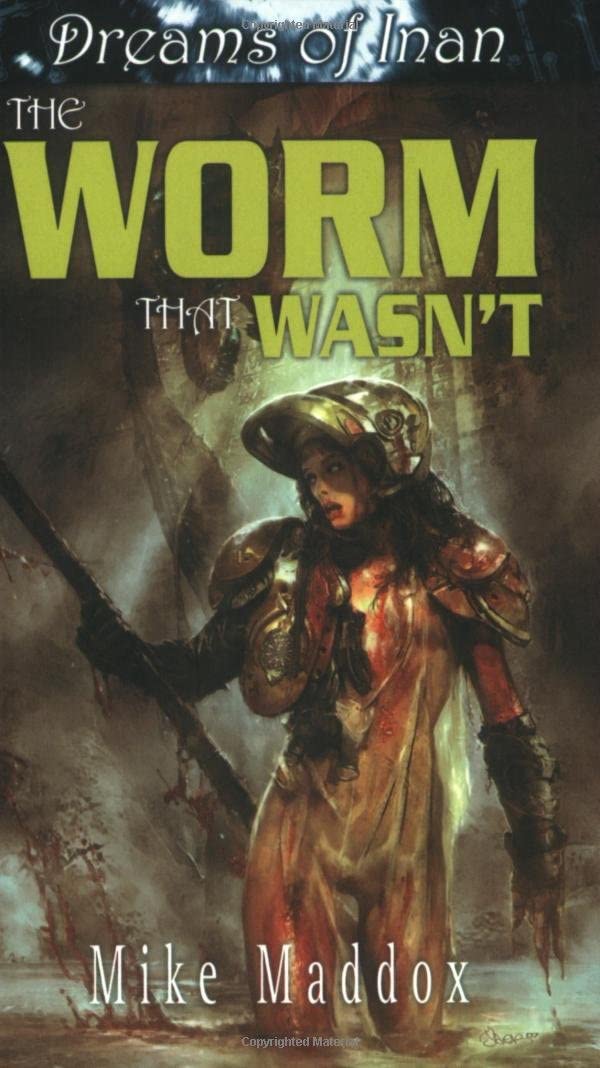 The Worm That Wasn't: Dreams of Inan series
