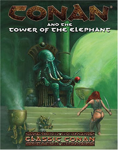 Conan &amp; The Tower Of The Elephant (Conan Rpg)