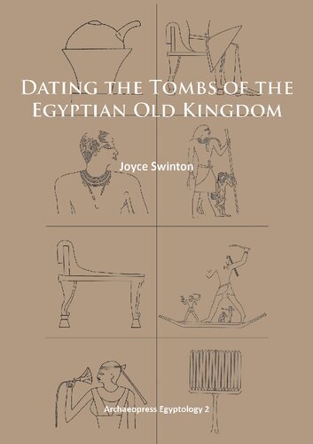 Dating the Tombs of the Egyptian Old Kingdom