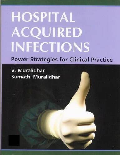 Hospital Acquired Infections: Power Strategies for Clinical Practice