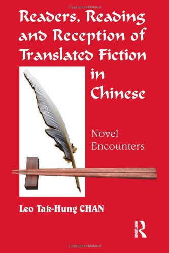 Readers, Reading and the Reception of Translated Fiction in Chinese