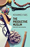 The Productive Muslim