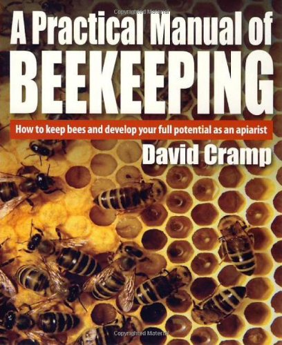 A Practical Manual of Beekeeping