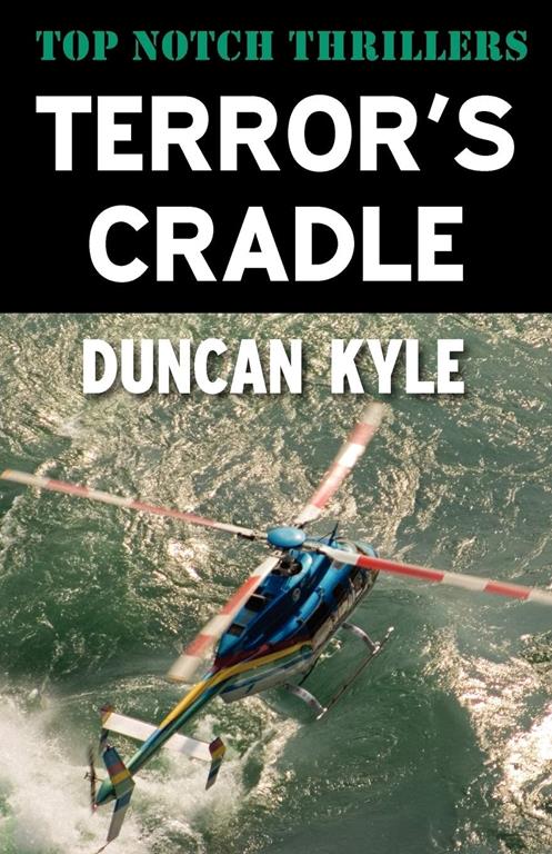 Terror's Cradle (Top Notch Thrillers)