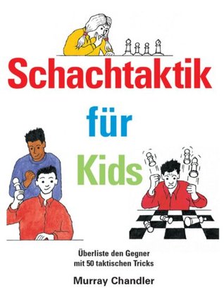 Schachtaktik für Kids (German Edition)