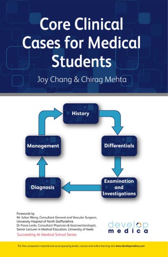 Core Clinical Cases for Medical Students : a problem based learning approach for succeeding at Medical School.