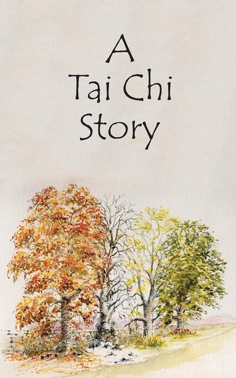 A Tai Chi Story