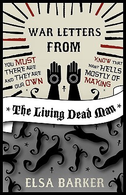 War Letters from the Living Dead Man