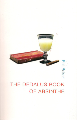 The Dedalus Book of Absinthe