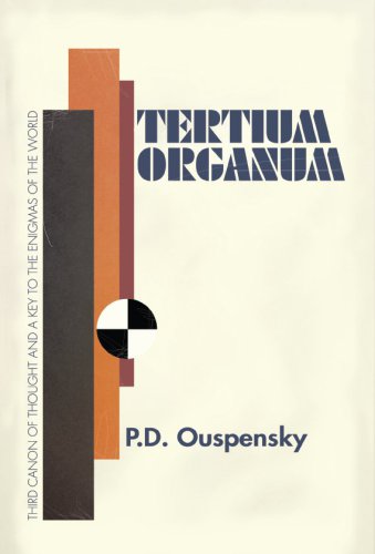 Tertium organum : the third canon of thought : a key to the enigmas of the world