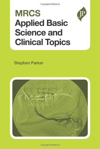 Mrcs Applied Basic Science and Clinical Topics