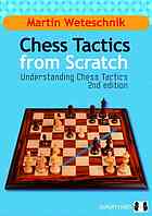 Chess Tactics from Scratch, 2nd