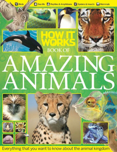 How It Works Book of Amazing Animals
