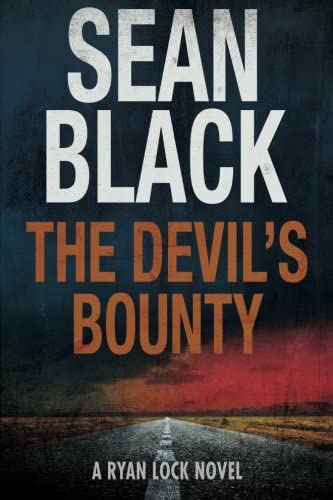 The Devil's Bounty: A Ryan Lock Novel (Volume 4)