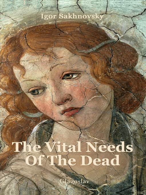 The Vital Needs of the Dead