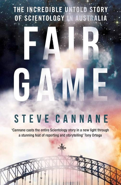 Fair Game: The incredible untold story of Scientology in Australia