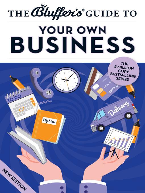 The Bluffer's Guide to Your Own Business