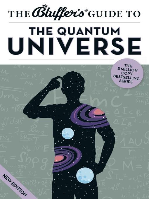 The Bluffer's Guide to the Quantum Universe