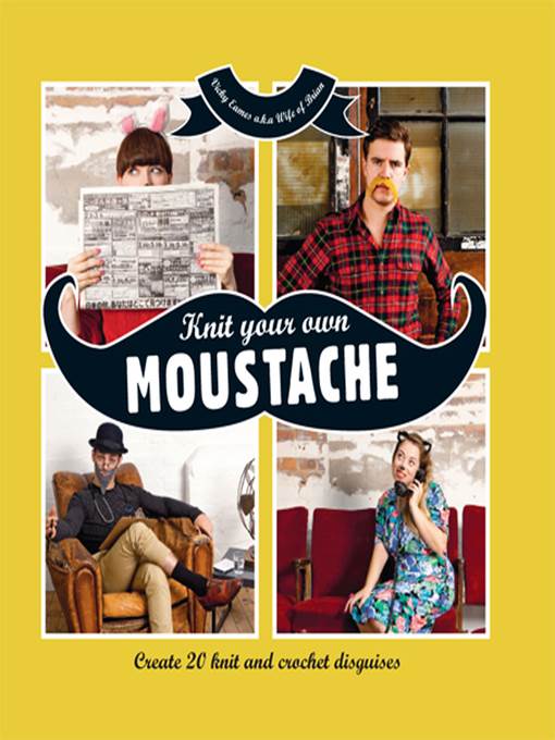 Knit Your Own Moustache