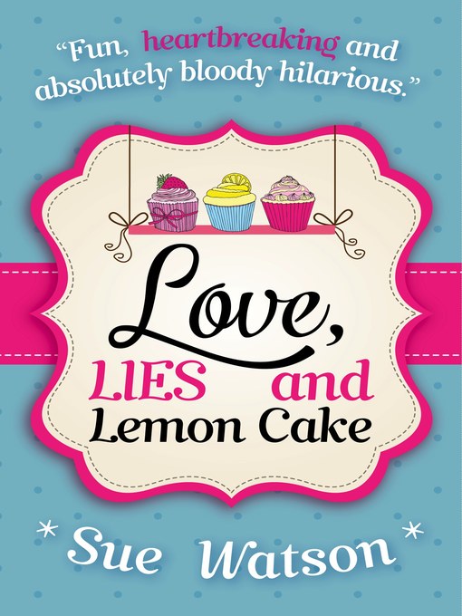 Love, Lies and Lemon Cake