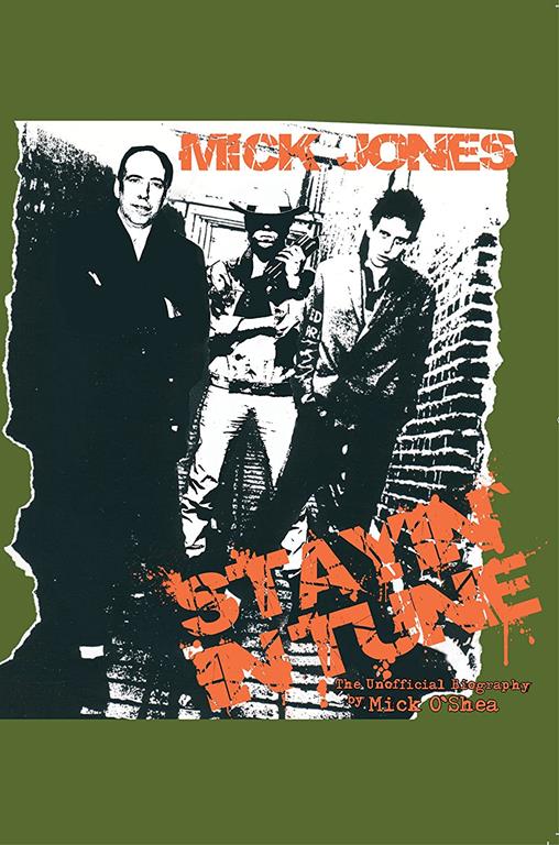 Mick Jones - Stayin' in Tune: The Unofficial Biography