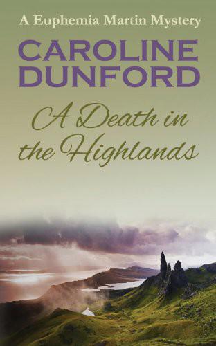 A Death in the Highlands (Euphemia Martins Mystery 2)