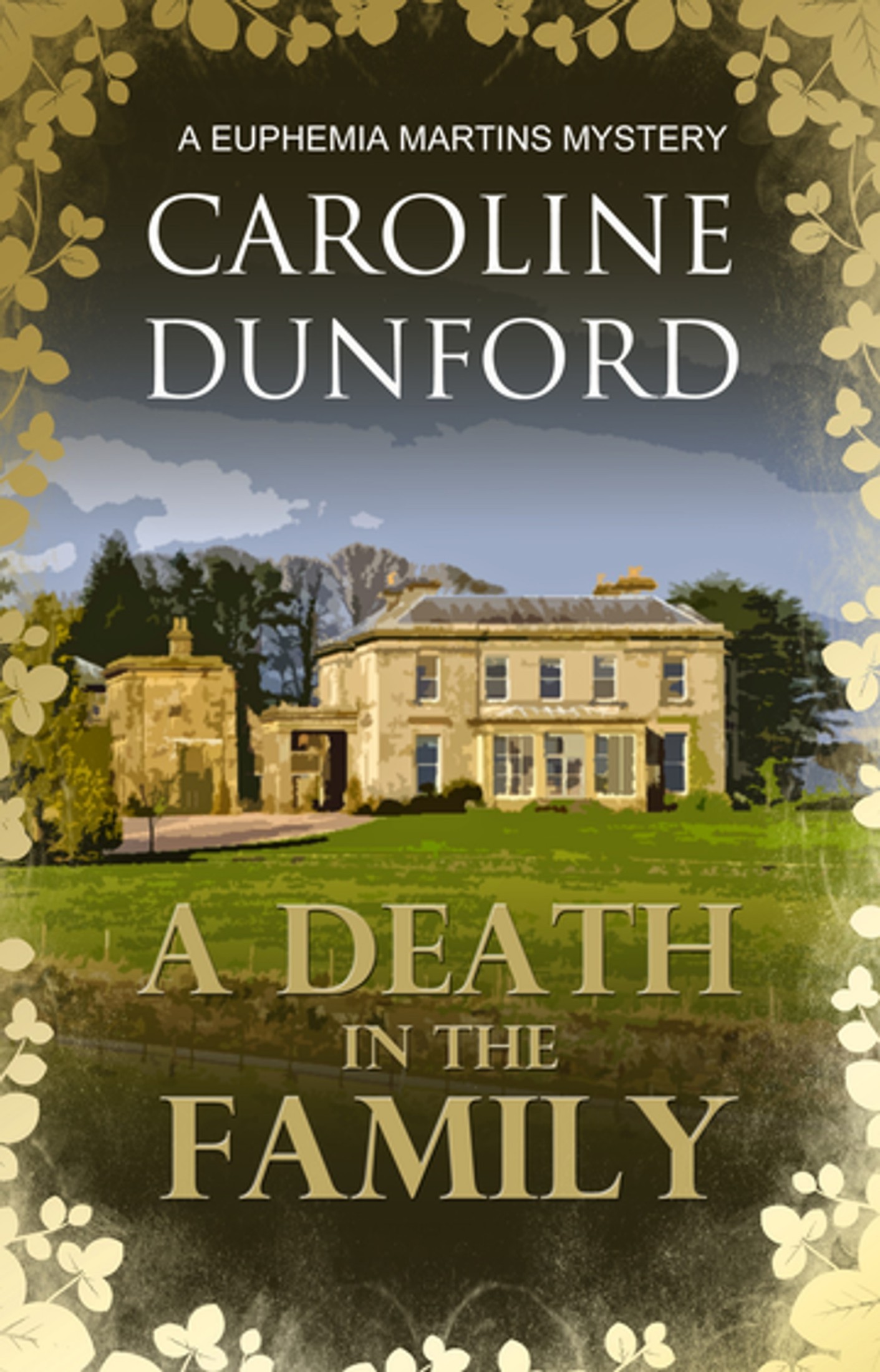 A Death in the Family (A Euphemia Martins Mystery) (Volume 1)