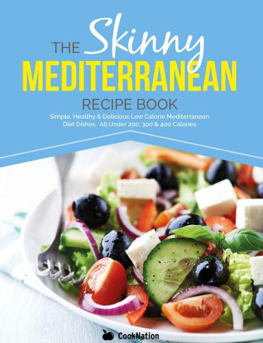 The Skinny Mediterranean Recipe Book