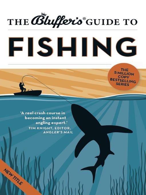 The Bluffer's Guide to Fishing