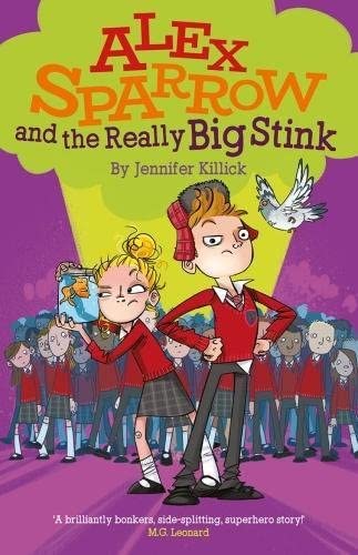 Alex Sparrow &amp; The Really Big Stink