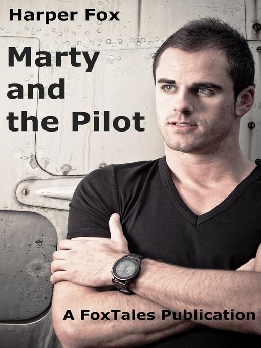 Marty and the Pilot