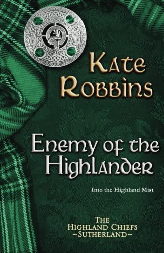 Enemy of the Highlander (The Highland Chiefs) (Volume 3)