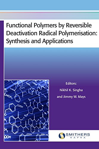 Functional Polymers by Reversible Deactivation Radical Polymerisation