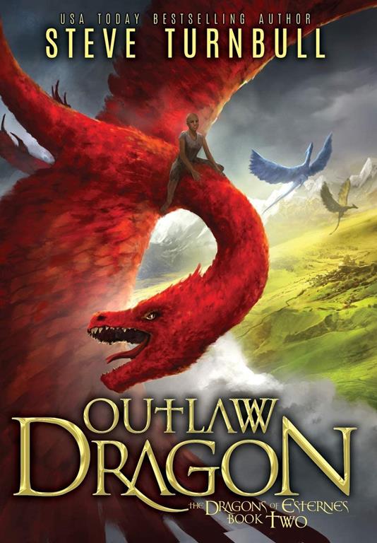 Outlaw Dragon (Dragons of Esternes)