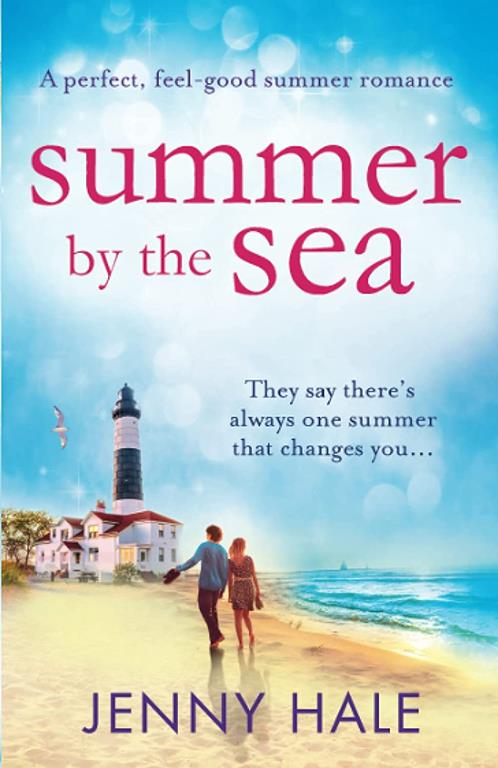 Summer by the Sea: A perfect, feel-good summer romance