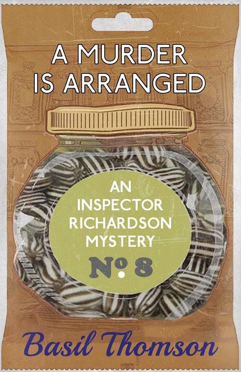 A Murder is Arranged: An Inspector Richardson Mystery