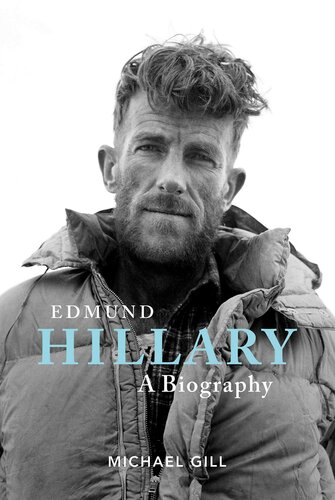 Edmund Hillary--A Biography